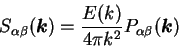 \begin{displaymath}
S_{\alpha \beta} ({\mbox{\boldmath$k$}}) = \frac{E(k)}{4 \pi k^2}
P_{\alpha \beta} ({\mbox{\boldmath$k$}})
\end{displaymath}