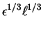 $\displaystyle \epsilon^{1/3} \ell^{1/3}$