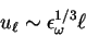 \begin{displaymath}
u_{\ell} \sim \epsilon_{\omega}^{1/3} \ell
\end{displaymath}