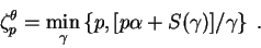 \begin{displaymath}
\zeta^{\theta}_p = \min_{\gamma} \left\{
p,[p \alpha + S(\gamma)]/\gamma \right\}\;.
\end{displaymath}