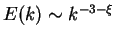 $E(k) \sim k^{-3-\xi}$