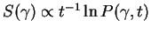 $S(\gamma) \propto
t^{-1}\ln P(\gamma,t)$